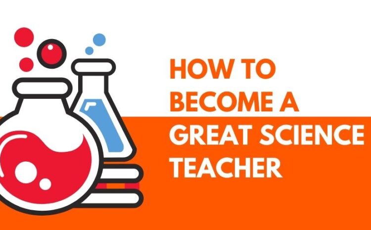  How to become Science Teacher?