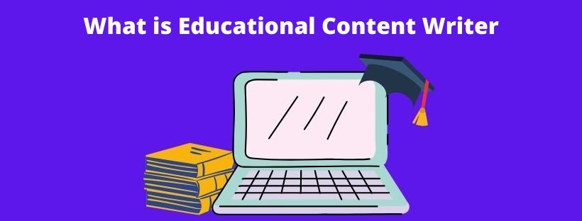 How to become Educational Content Developer?