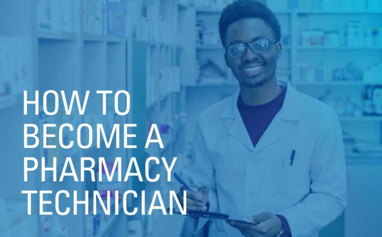  How to become Pharmacy Technician?