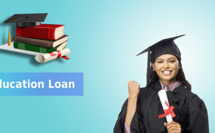  Types of Education Loan for Indian Students