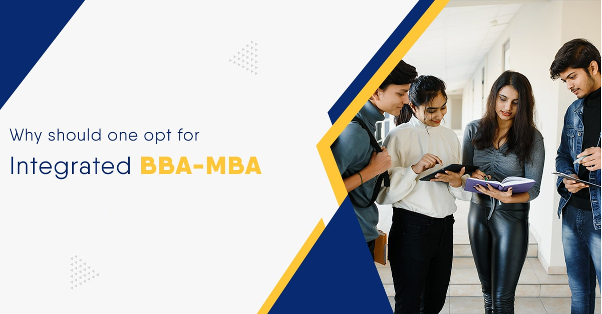 Why Choose Integrated BBA-MBA Course