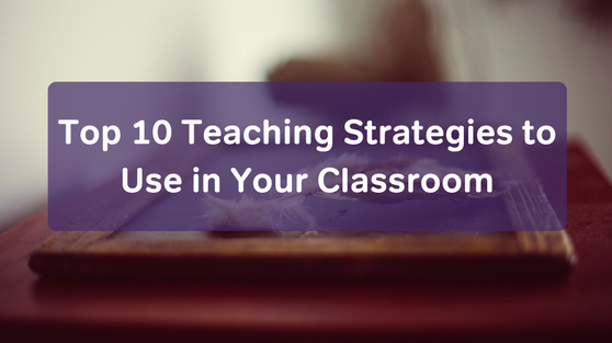  10 Ways to Enhance Teaching Skills