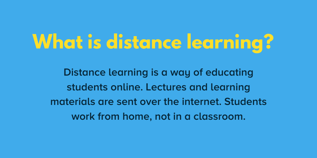 What is distance learning?