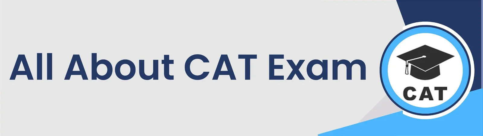 All About CAT Exam