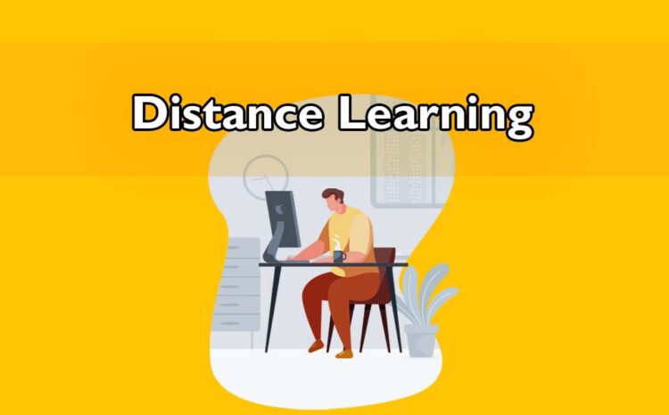  What is Distance Learning? The Complete Guide