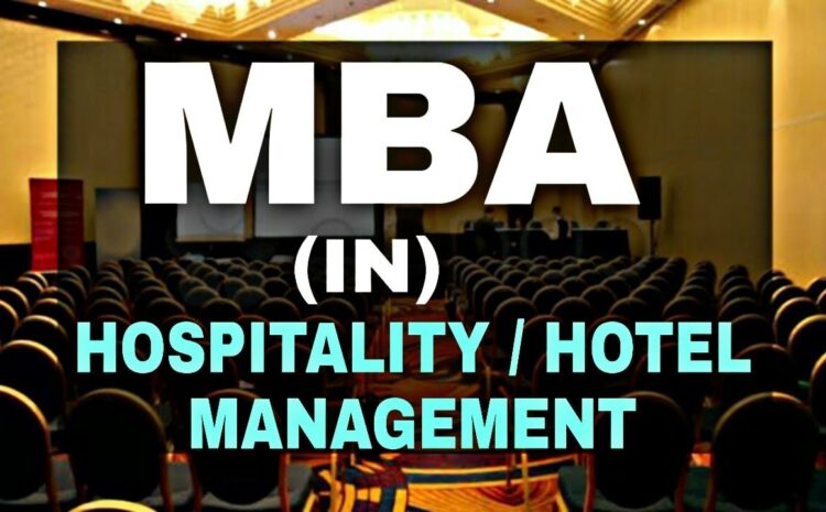  MBA in Hospitality Management vs MBA in Tourism Management
