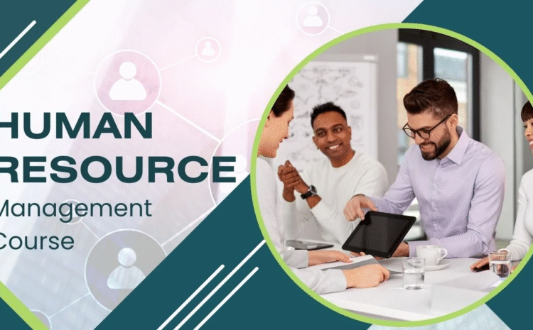  Human Resource Management Courses for Career Growth