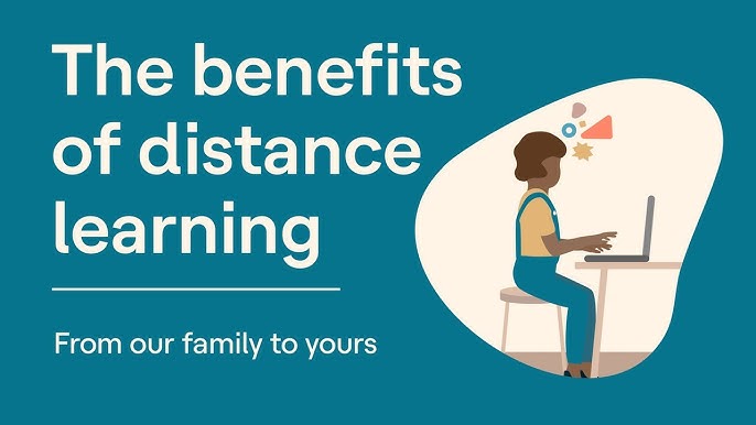  Benefits Of Distance Learning