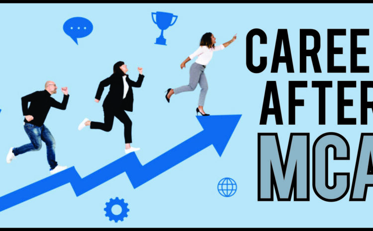  MCA Career Opportunities: Top Career Paths for MCA and IT