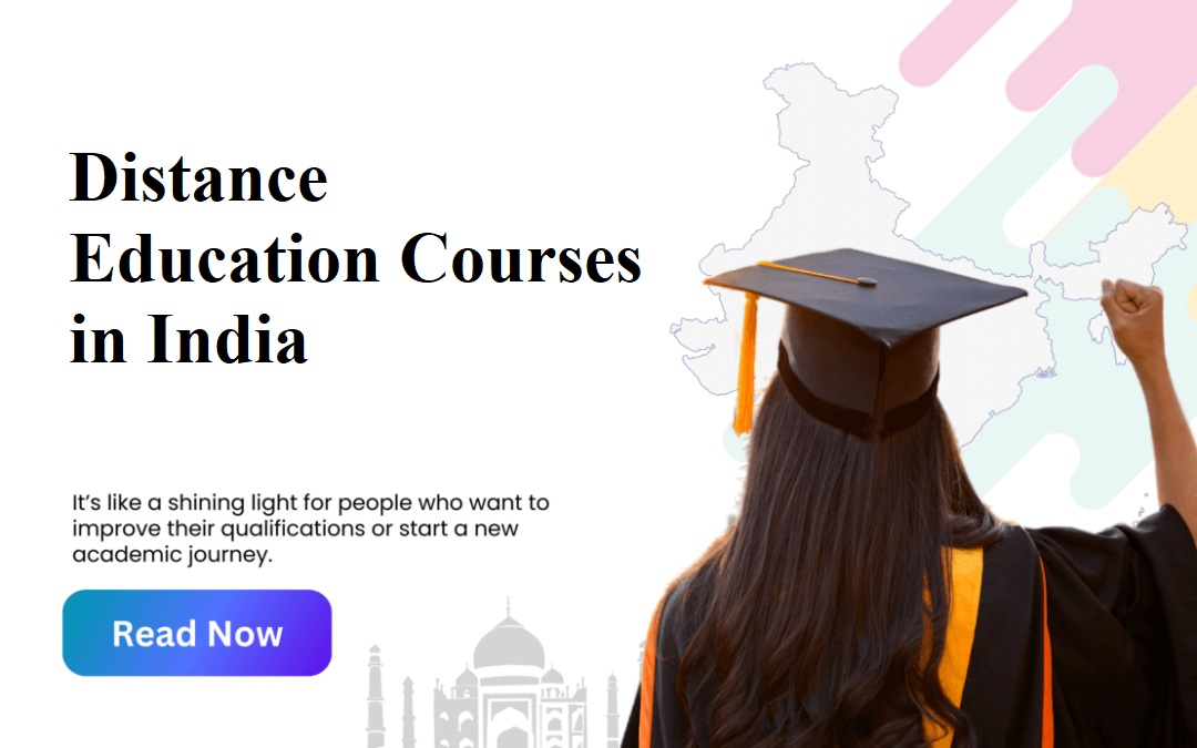 Distance Education Courses in India