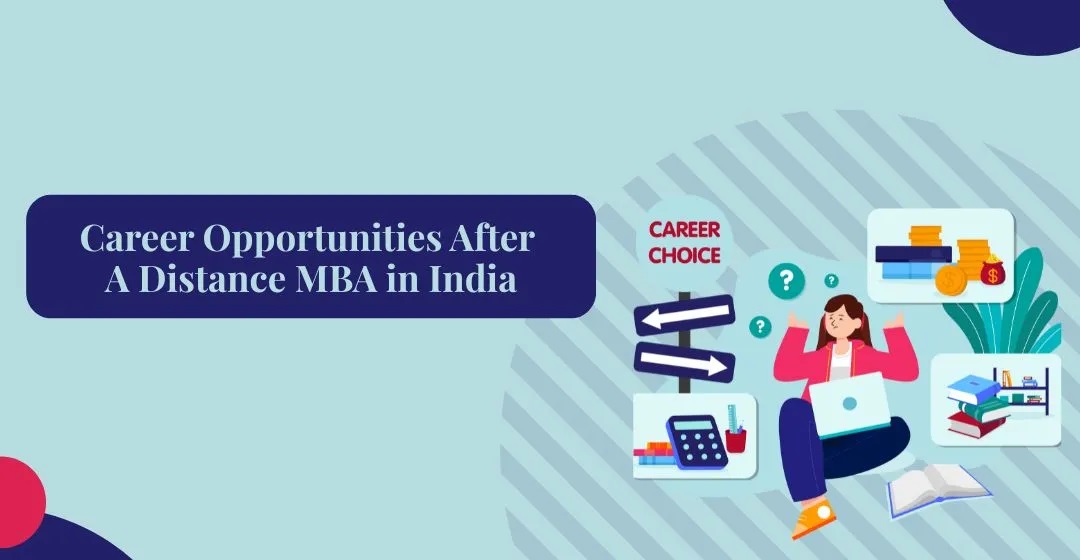 Career Opportunities After Distance MBA
