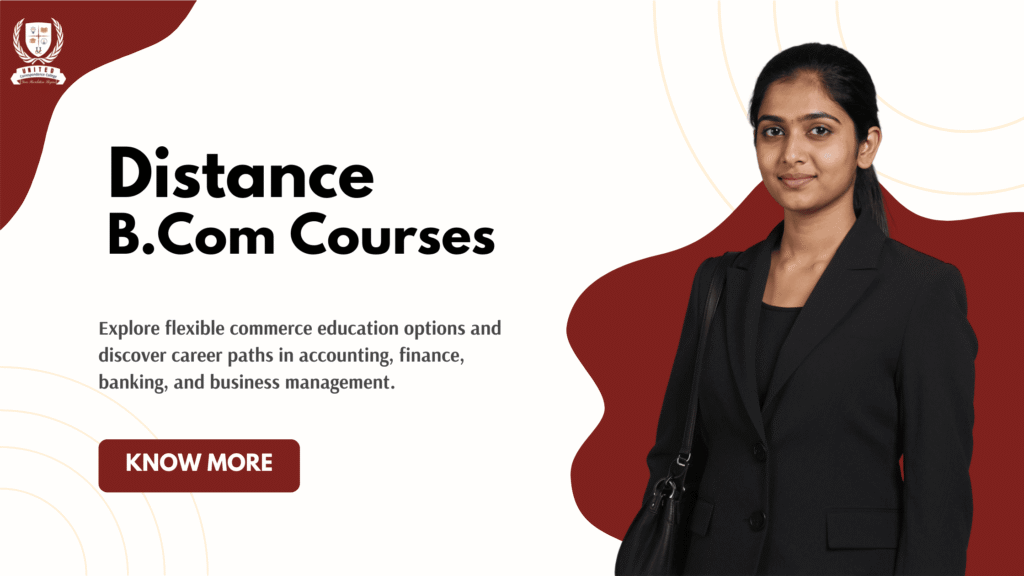 Top Distance B.Com Courses and Their Career Benefits for Students